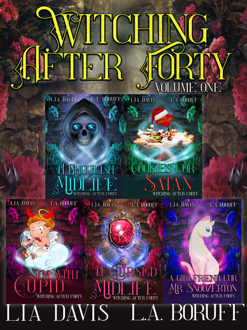 Title details for Witching After Forty, Volume One by Lia Davis - Available